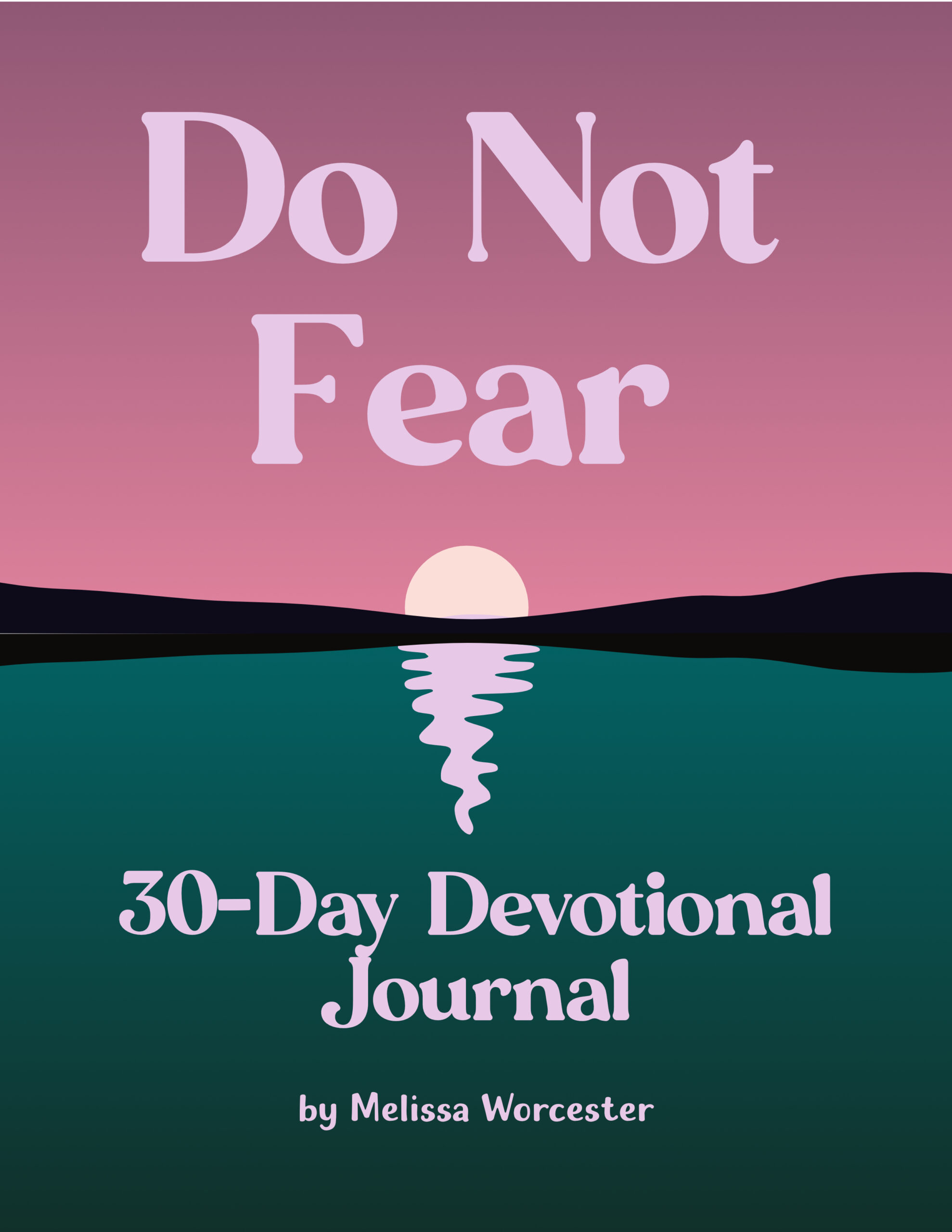 do not fear Bible study journal